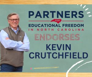 Educational Freedom in NC endorses Kevin Crutchfield