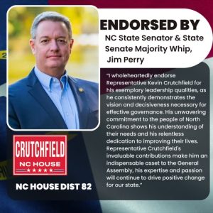 NC State Senator and State Senate Majority Whip Jim Perry endorses Kevin Crutchfield